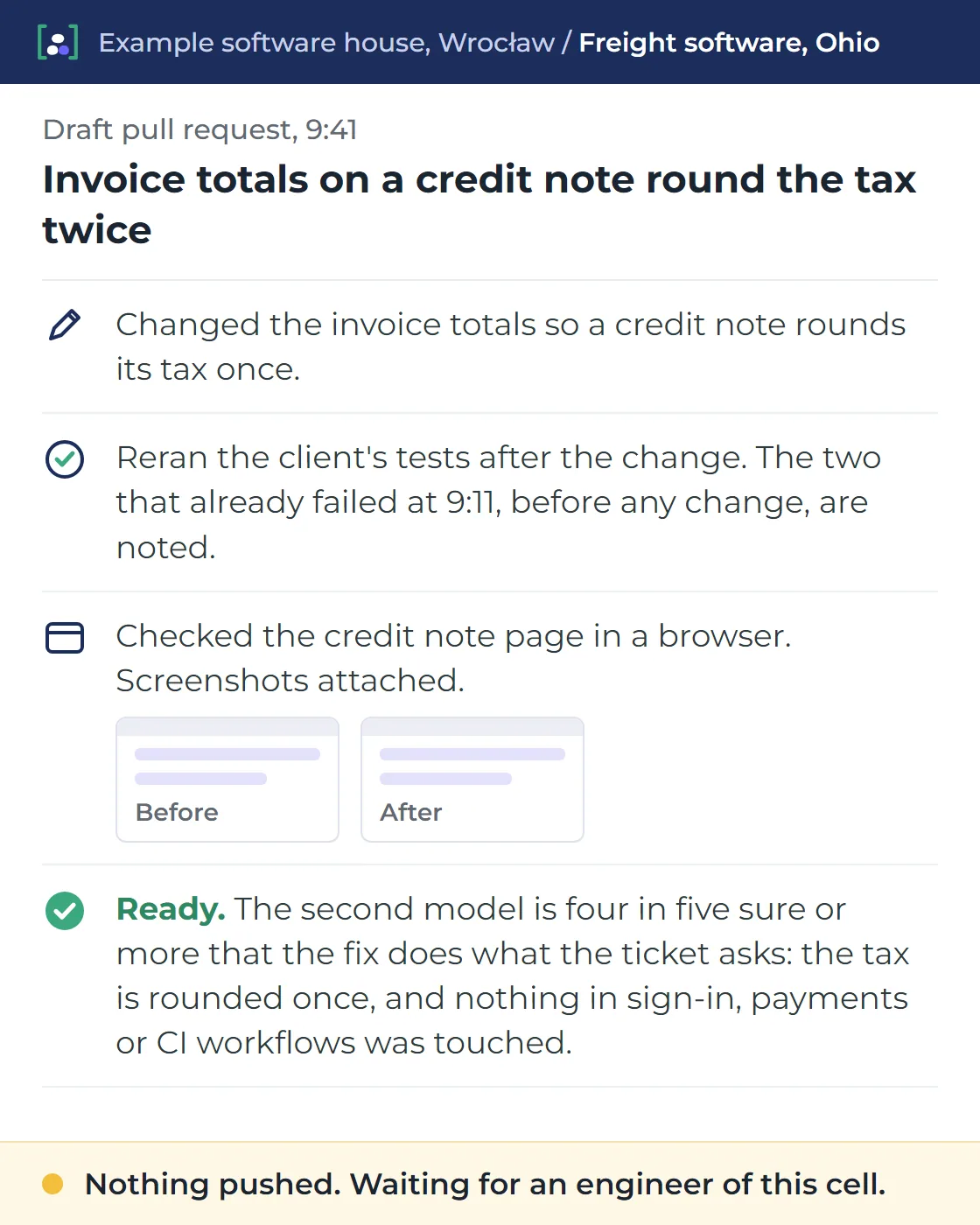 Draft pull request at 9:41 in the Freight software cell: the tax now rounds once, tests rerun, browser check attached, the checker says ready, nothing pushed